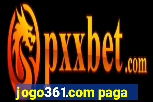 jogo361.com paga
